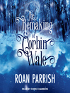 Imagen de portada para The Remaking of Corbin Wale
